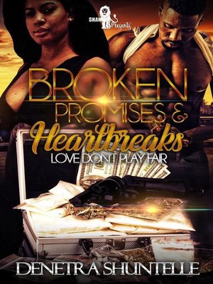 cover image of Broken Promises and Heartbreaks
